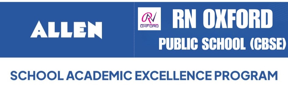 ALLEN × RN Oxford Public School (CBSE) — School Academic Excellence Program